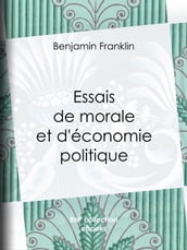 Essais de morale et d économie politique