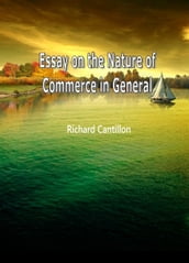 Essay On The Nature Of Commerce In General