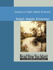 Essays by Ralph Waldo Emerson