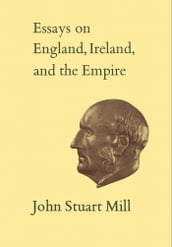 Essays on England, Ireland, and Empire