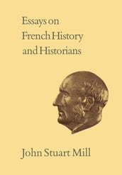 Essays on French History and Historians