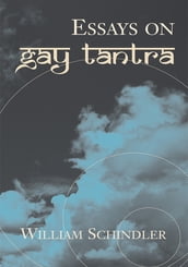 Essays on Gay Tantra