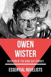 Essential Novelists - Owen Wister