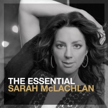 Essential - Sarah McLachlan