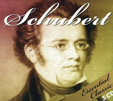 Essential classics - Franz Schubert