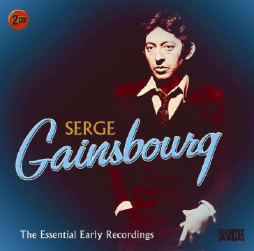 Essential early recordings - Serge Gainsbourg