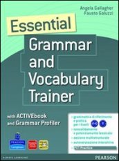 Essential grammar & vocabulary trainer. Per le Scuole superiori. Con espansione online