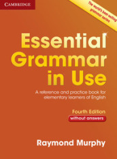 Essential grammar in use. Without answers. Per le Scuole superiori. Con e-book. Con espansione online