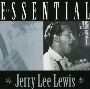 Essential jerry lee lewis - Jerry Lee Lewis