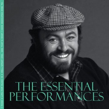 Essential performances - Luciano Pavarotti