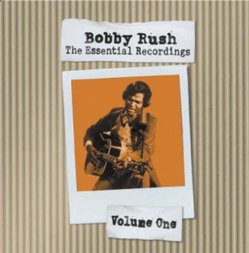 Essential rec. 1 - Bobby Rush