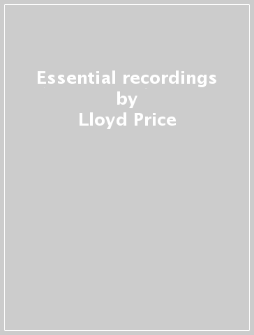 Essential recordings - Lloyd Price