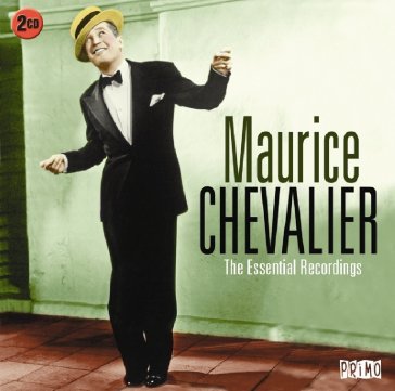 Essential recordings - Maurice Chevalier