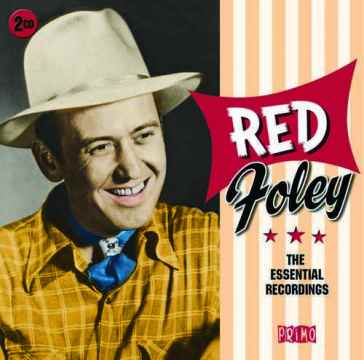 Essential recordings - RED FOLEY