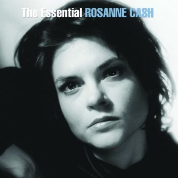 Essential rosanne cash - Rosanne Cash