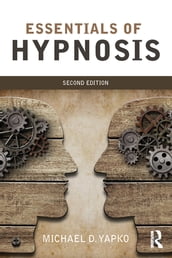 Essentials of Hypnosis