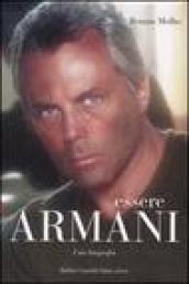 Essere Armani. Una biografia