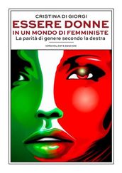 Essere donne in un mondo di femministe