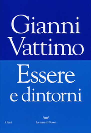 Essere e dintorni - Gianni Vattimo