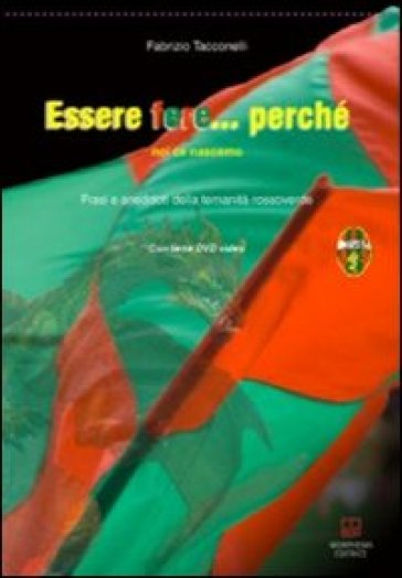 Essere fere... perché noi ci nascemo. Con DVD - Fabrizio Tacconelli