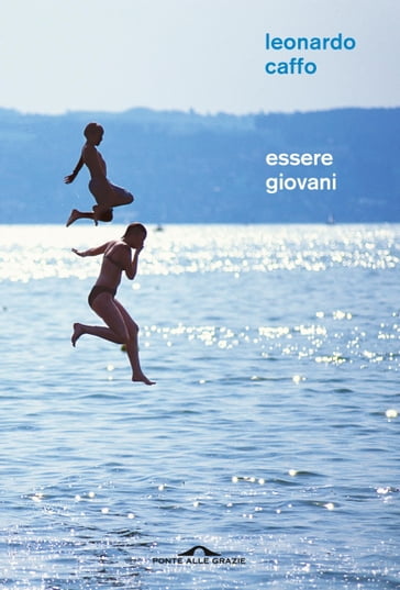 Essere giovani - Leonardo Caffo