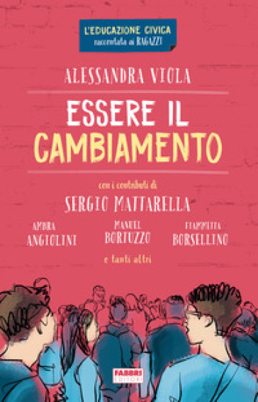 Essere il cambiamento - Alessandra Viola