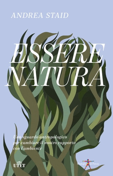 Essere natura - Andrea Staid