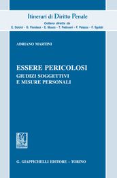 Essere pericolosi