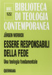 Essere responsabili della fede. Una teologia fondamentale