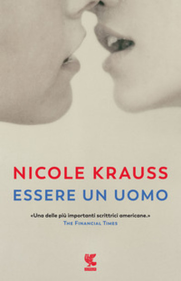 Essere un uomo - Nicole Krauss