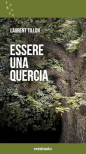 Essere una quercia