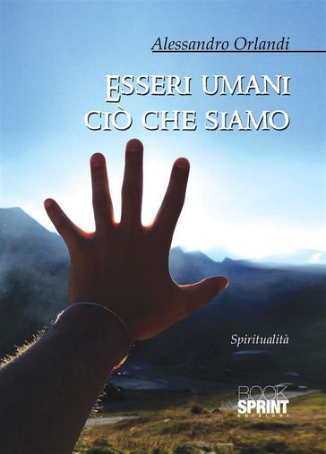 Esseri umani ciò che siamo - Alessandro Orlandi