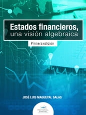 Estados financieros, una visión algebraica