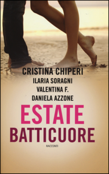 Estate batticuore - Cristina Chiperi