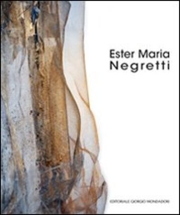 Ester Maria Negretti. Ediz. italiana, inglese e russa
