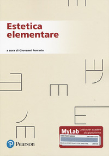 Estetica elementare. Ediz. MyLab