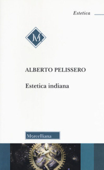 Estetica indiana - Alberto Pelissero