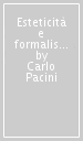 Esteticità e formalismo. L analisi letteraria di Alfredo Gargiulo