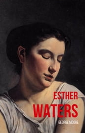 Esther Waters (WordWise Classics)