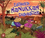 Esther s Hanukkah Disaster