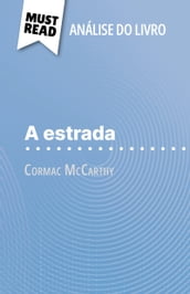 A Estrada de Cormac McCarthy (Análise do livro)