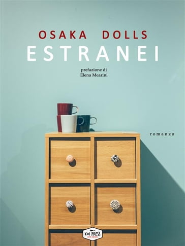Estranei - Osaka Dolls