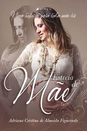 Estreia de mãe