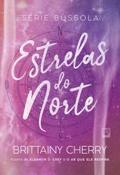 Estrelas do Norte (Vol. 4 Série Bússola)