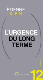 Et après ? #12 L urgence du long terme