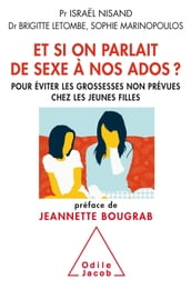 Et si on parlait de sexe à nos ados ?