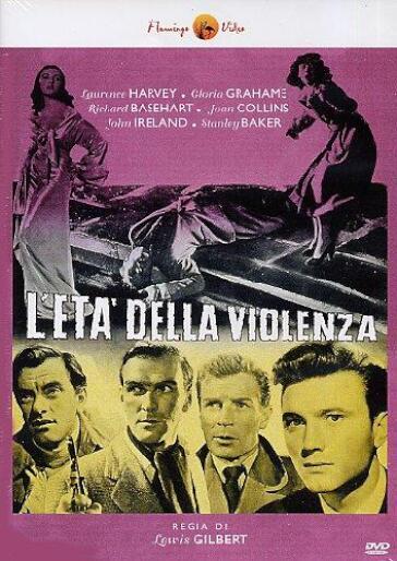 Eta' Della Violenza (L') - Lewis Gilbert