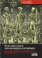 Etat des lieux des musiques extrêmes