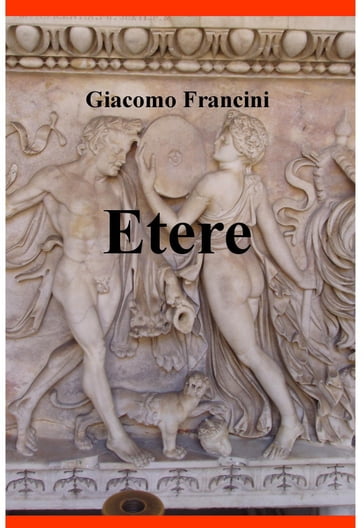 Etere - Giacomo Francini