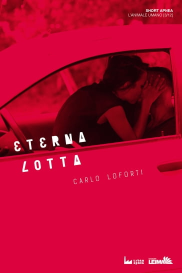 Eterna Lotta - Carlo Loforti